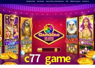 Descubra a Essência do c77 game: Nossa História e Compromissos