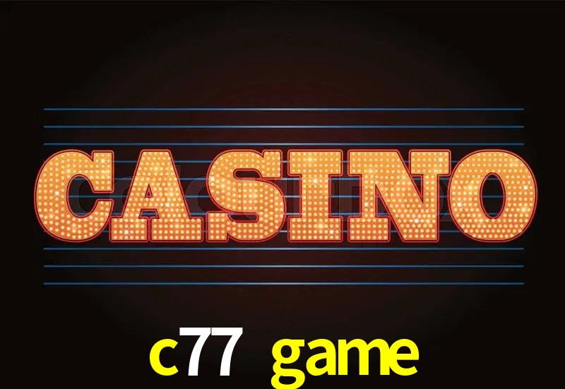 Recursos de Bônus c77 game